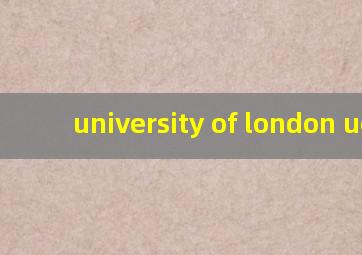 university of london ucl